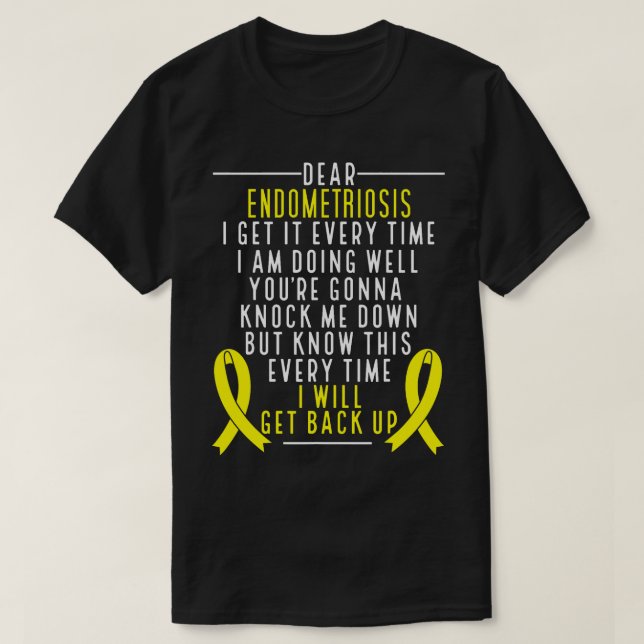 Endo Survivor I will get back up Endometriosis Awa T-Shirt (Design Front)