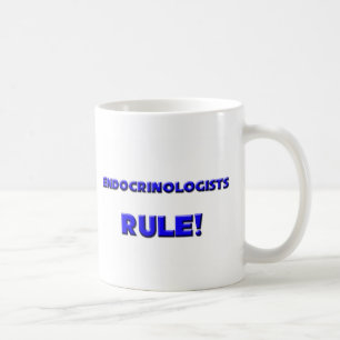 Endocrinologists Rule! Coffee Mug