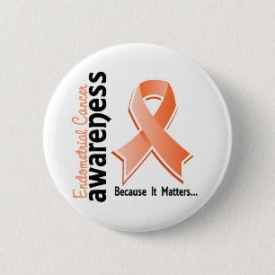 Endometrial Cancer Awareness 5 2 Inch Round Button
