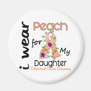 Endometrial Cancer I Wear Peach For My Daughter 43 Magnet