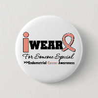 Endometrial Cancer I Wear Peach Ribbon For Someone