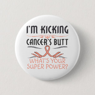 Endometrial Cancer Kicking Cancer Butt Super Power 2 Inch Round Button