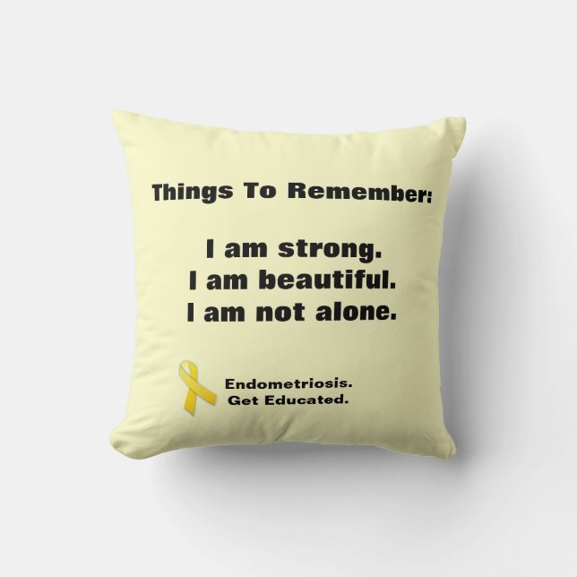 Endometriosis:  Things To Remember pillow (Front)