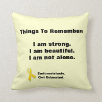 Endometriosis: Things To Remember pillow