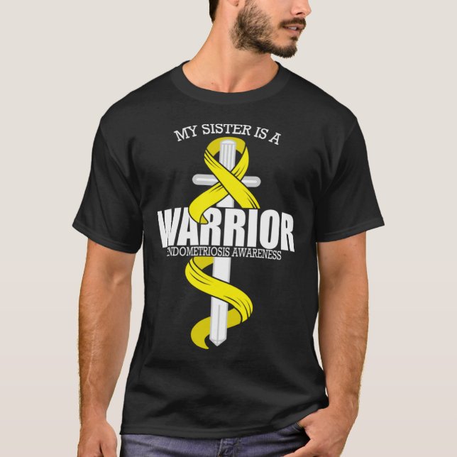 Endometriosis Warrior Sister Endometriosis Awarene T-Shirt (Front)