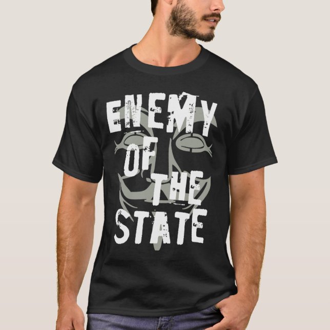 Enemy Of The State Anonymous #resist  T-Shirt (Front)