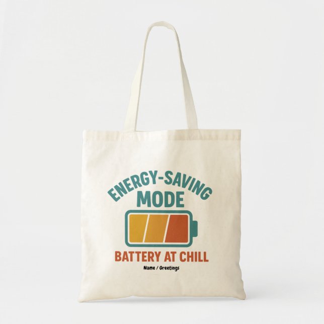 Energy-Saving Mode Battery at Chill Retro Funny Tote Bag (Front)