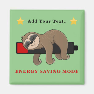 Energy Saving Mode   Funny Sloth Personalized Magnet