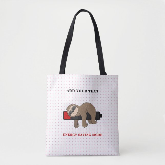 Energy Saving Mode | Funny Sloth Template Tote Bag (Front)