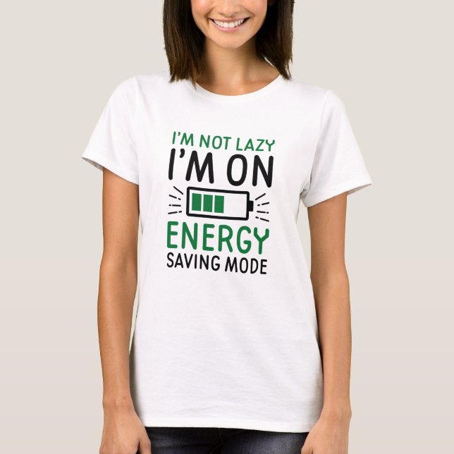 Energy Saving Mode T-Shirt (Front)