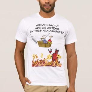 Enfer dans un T-shirt de Handbasket