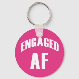 Engaged AF funny keychain