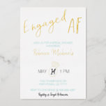 Engaged AF Gold Metallic Script Bridal Shower<br><div class="desc">Real Gold Foil adds a very special touch to this bridal shower invitation! This is a fun and modern design with gold metallic details plus robin's egg blue text accents that will impress your invited guests! The design is unique, whimsical, modern, and simple with a shiny foil flare! Feel free...</div>