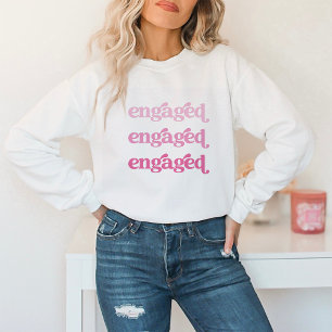 Engaged Boho Pink Gradient Text Sweatshirt