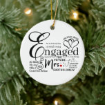 Engaged Collage Wedding Announcement Ceramic Ornament<br><div class="desc">Engaged word collage personalized with engagement date,  future Mrs. last name and couple's first names.</div>