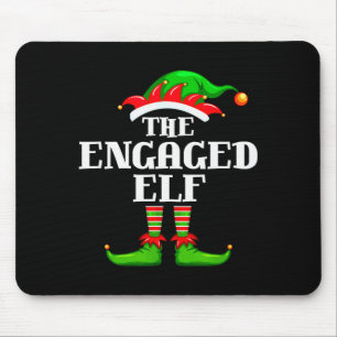Engaged Elf Matching Family Group Christmas Party Mouse Pad