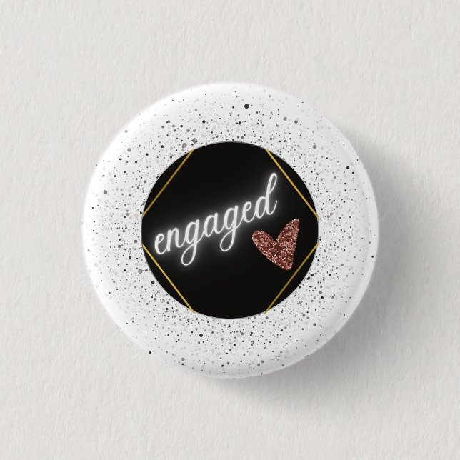 Engaged Glam 1 Inch Round Button (Front)