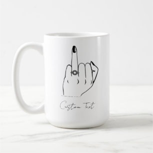 Engaged Ring Finger Mug Custom Engagement Wedding