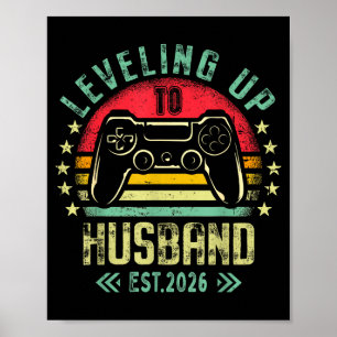 Engagement for Gamer Groom Levelling Up to Husband Poster