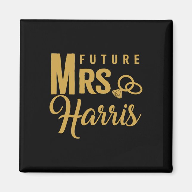 Engagement Gift For Women Bride Future Mrs. Harris Magnet (Front)