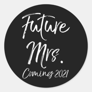 Engagement Gift For Women Fiancee Future Mrs. Comi Classic Round Sticker