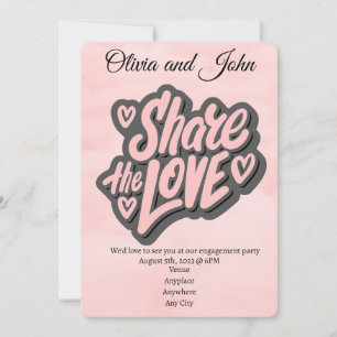 Engagement Party - Share the Love. Editable Invita Invitation