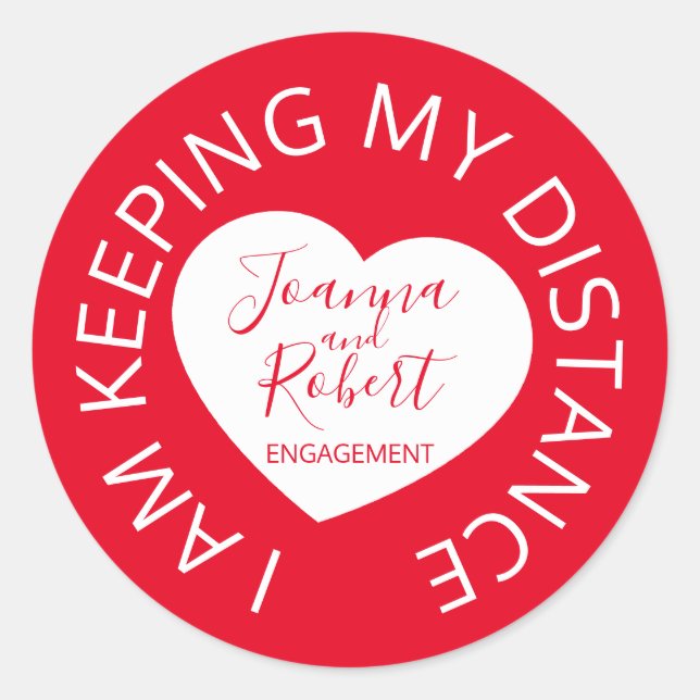 Engagement social distancing guest care red heart classic round sticker (Front)