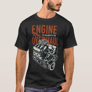 Engine Overhaul T-Shirt