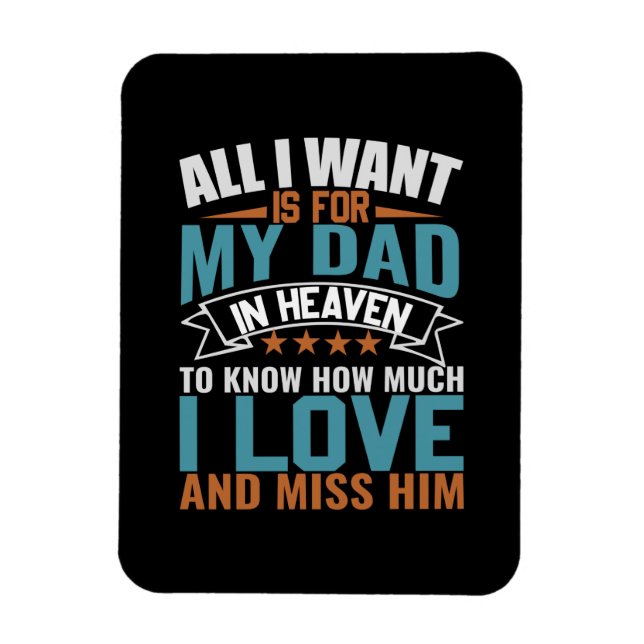 Engineer All I Want For My Dad Magnet (Vertical)