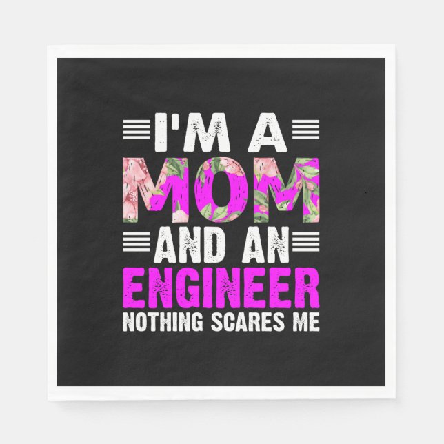 Engineer Art A Mom And An Engineer Napkin (Front)