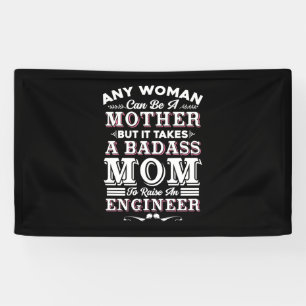 Engineer Art A Mom To Raise An Engineer Banner