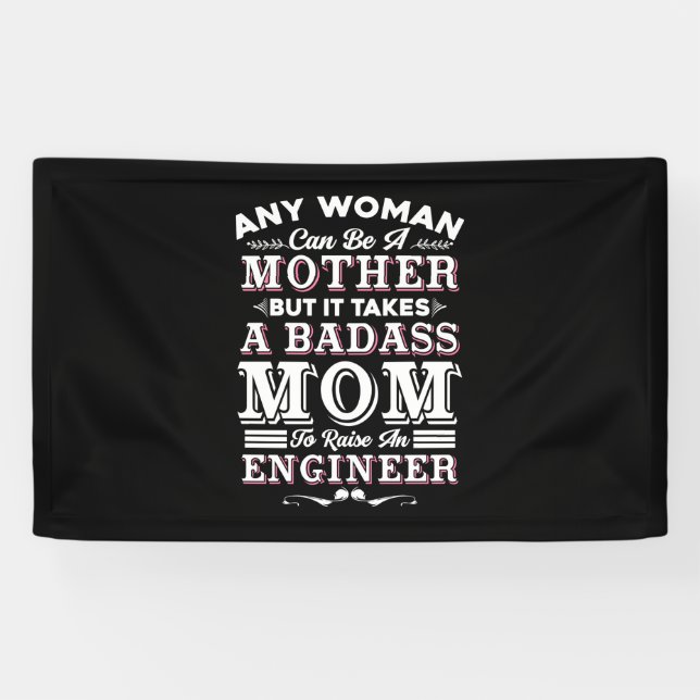 Engineer Art A Mom To Raise An Engineer Banner (Horizontal)