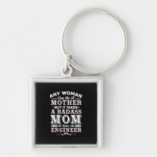 Engineer Art A Mom To Raise An Engineer Keychain