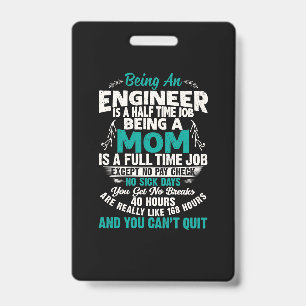 Engineer Art Being An Engineer Mom Badge