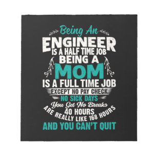 Engineer Art Being An Engineer Mom Notepad
