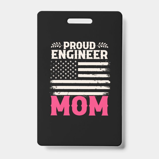 Engineer Art Proud Engineer Mom Badge (Front)