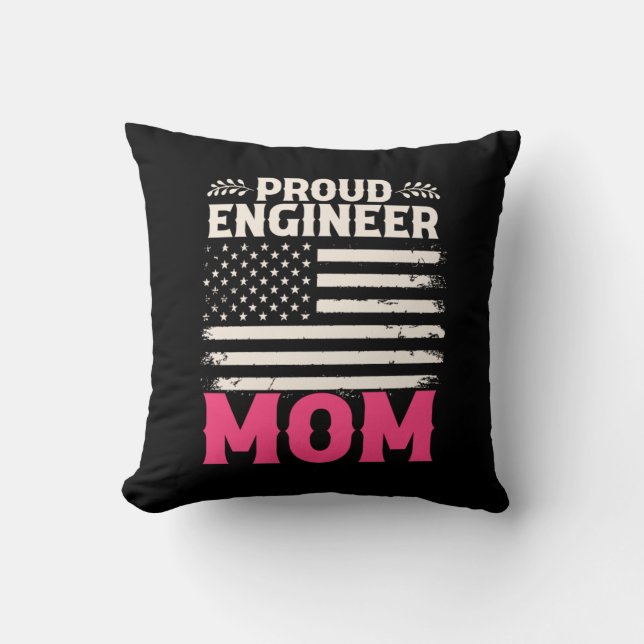 Engineer Art Proud Engineer Mom Throw Pillow (Front)