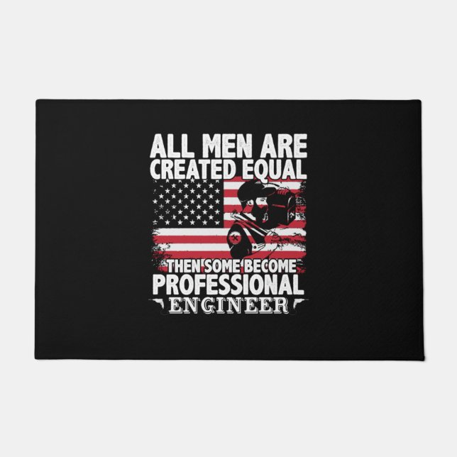 Engineer Art Some Men Become Professional Engineer Doormat (Front)