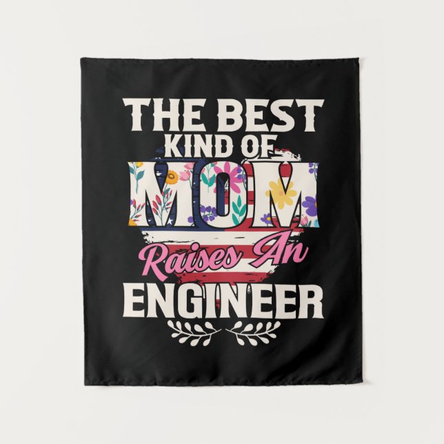 Engineer Art The Best Kind Of Raises An Engineer Tapestry (Front)