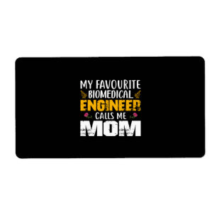 Engineer Biomedical Engineer Calls Me Mom