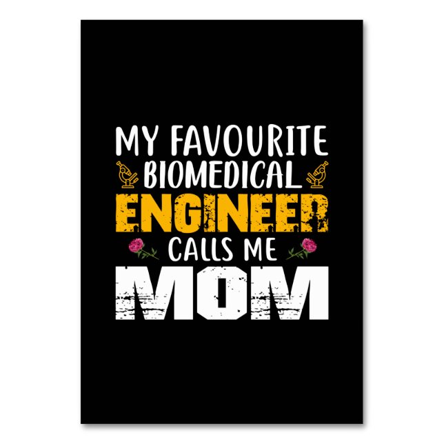 Engineer Biomedical Engineer Calls Me Mom Table Number (Front)