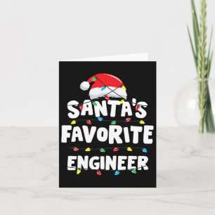 Engineer Christmas Santa's Favourite Funny Gift Xm Card