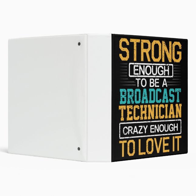 Engineer Crazy Enough To Be A Broadcast Technician Binder (Background)