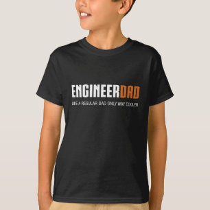 Engineer Dad Funny Cute Father's Day Gift T-Shirt