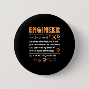 Engineer Definition Funny Engineering Nerdy Scienc 2 Inch Round Button