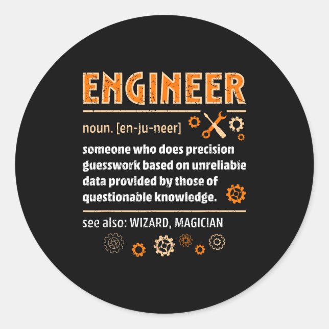 Engineer Definition Funny Engineering Nerdy Scienc Classic Round Sticker (Front)