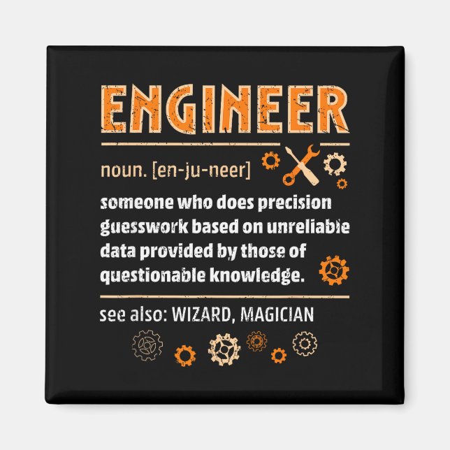 Engineer Definition Funny Engineering Nerdy Scienc Magnet (Front)