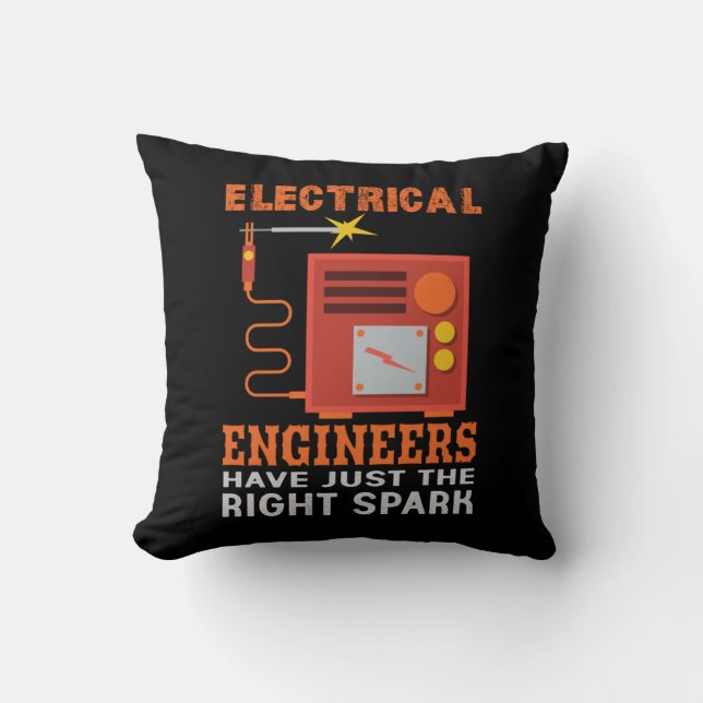 Engineer Electrical Engineers Have Just The Right Throw Pillow (Front)