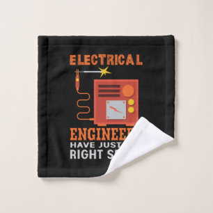 Engineer Electrical Engineers Have Just The Right Wash Cloth