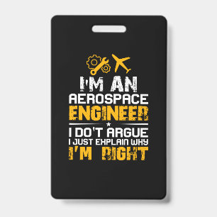 Engineer I Am A Aerospace Engineer Badge